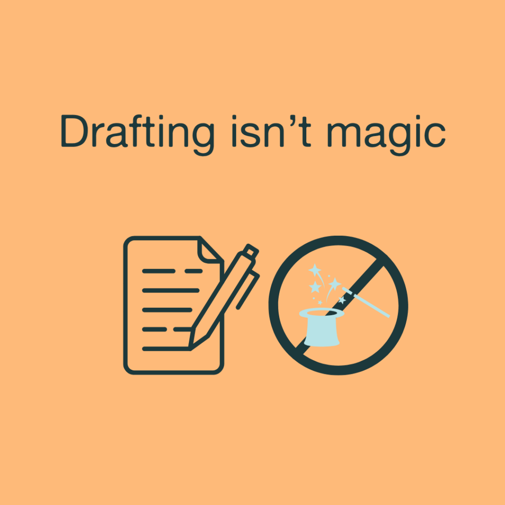 Drafting isn't Magic.